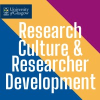 Graphic promoting Research Culture and Researcher Development at the University of Glasgow.